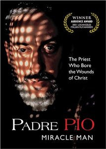 Padre Pio - Miracle Man