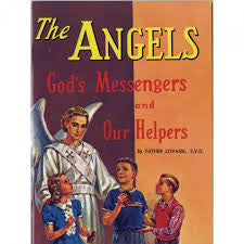 The Angels God's Messengers and Our Helpers