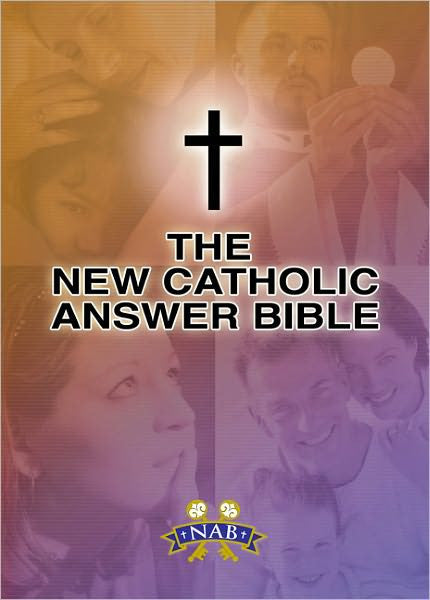 Fireside New Catholic Answer Bible - Paperback