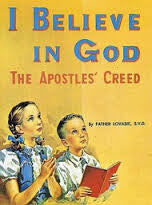 I Believe in God The Apostles Creed